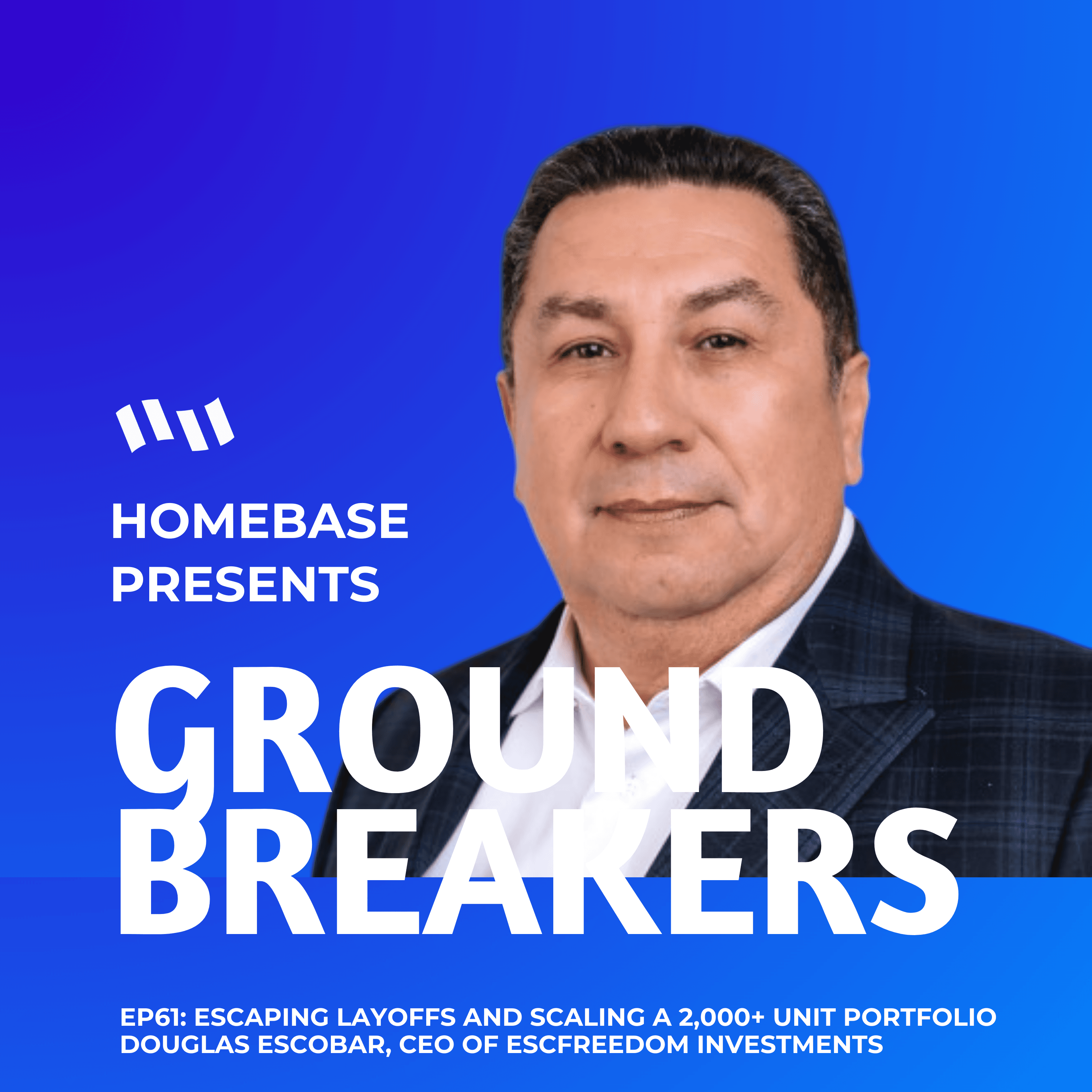 Episode 61: How Douglas Escobar Built a Two-Year Runway, Survived Corporate Layoffs, and Scaled to 2,000+ Units with a Fund-to-Fund Strategy