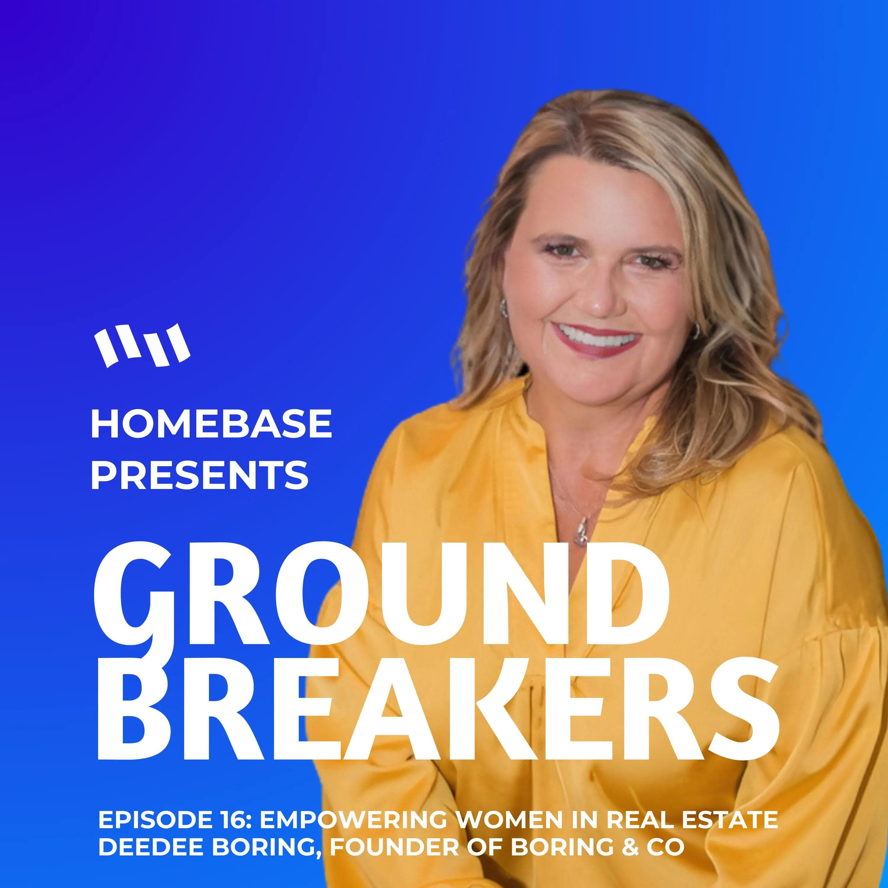 Groundbreakers: Episode 16 - Interview with Dedee Boring, Founder of Boring & Co